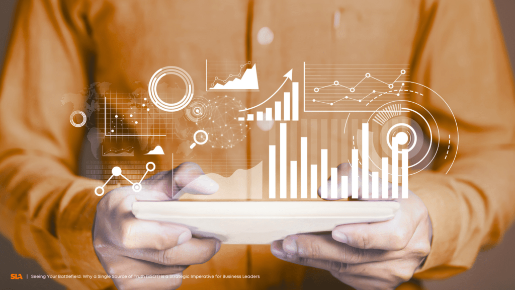 Seeing Your Battlefield: Why a Single Source of Truth (SSOT) is a Strategic Imperative for Business Leaders